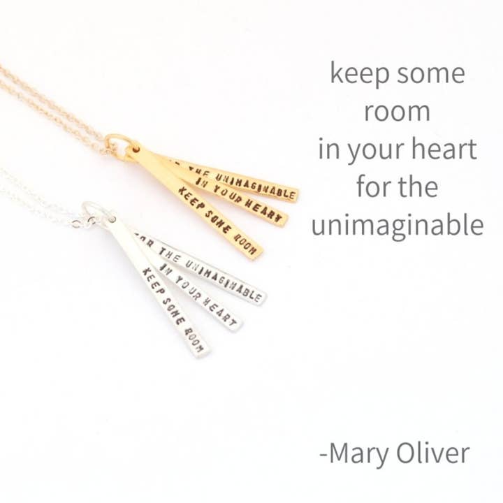 Gardez une place dans votre cœur pour l'inimaginable - Collier citation de Mary Oliver pour la vente par Chocolate and Steel