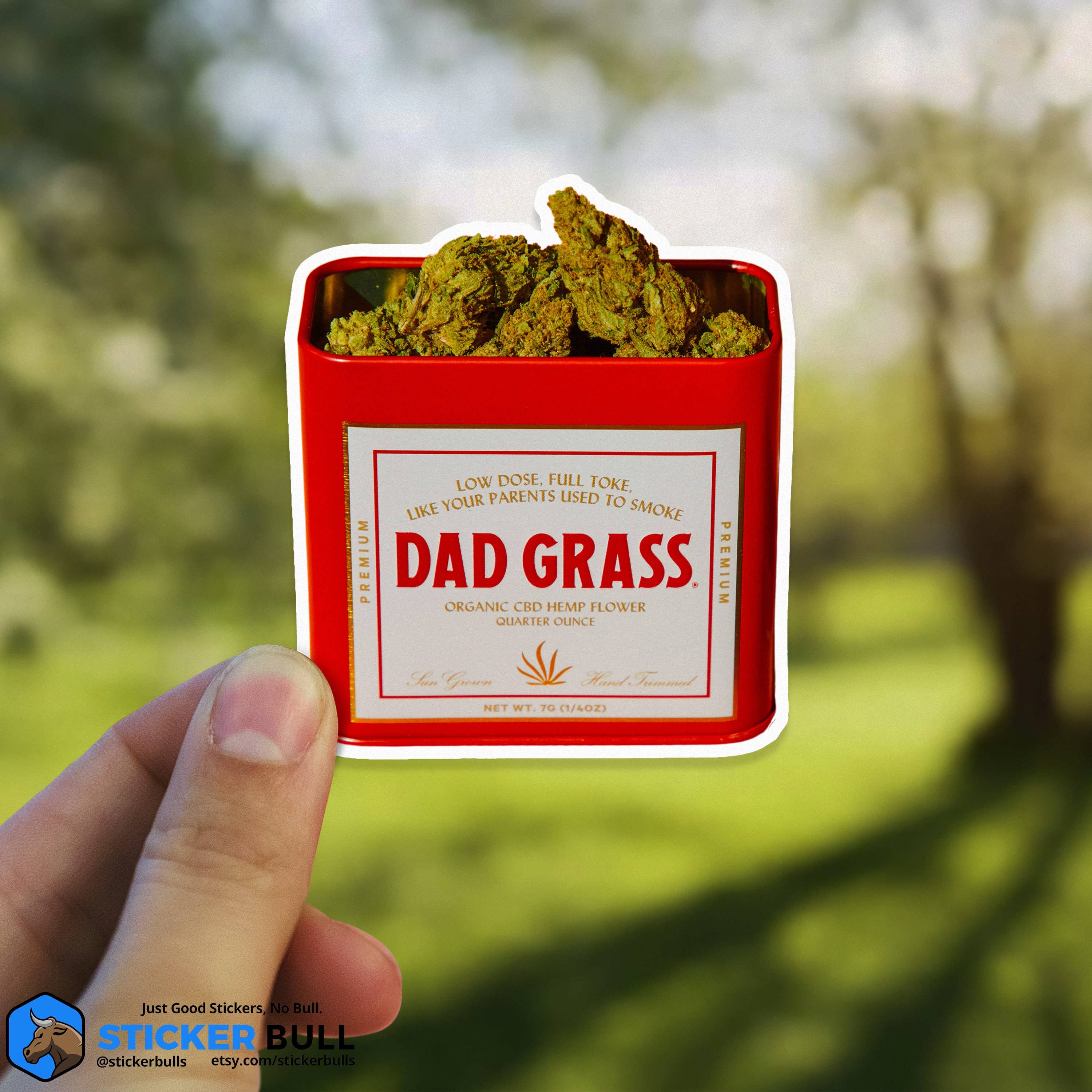 Sticker Bull – wholesale Sticker – Dad Grass, Like Your Parents Used To Smoke! Funny Stoner Sticker, 420 Pothead Weatherproof Sticker2