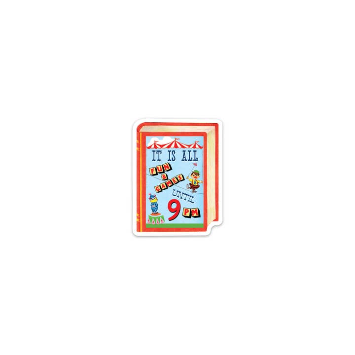 Fun & Games Until 9pm Funny Circus Sticker for wholesale by Retro Steno