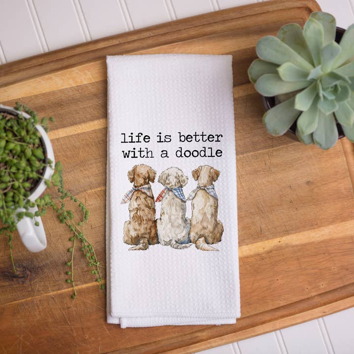 Canary Road - Wholesale Tea Towel - Life is Better with Doodle Dog Kitchen Towel, Dog Dish Towel0