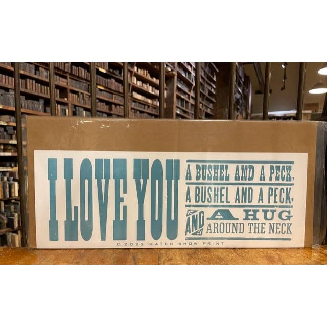 Hatch Show Print - Wholesale Poster - I Love You A Bushel And A Peck Poster2