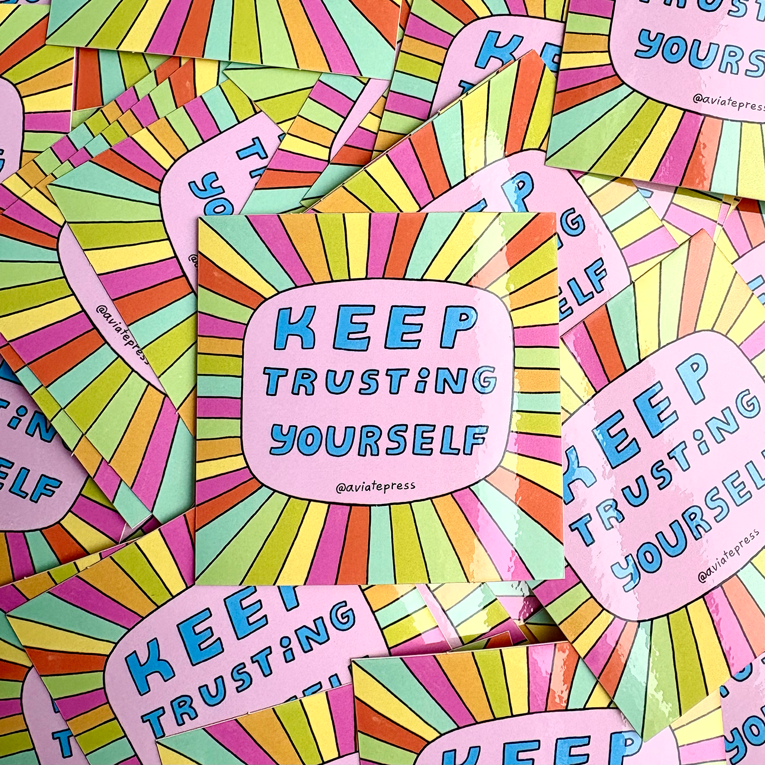 Aviate Press - Vente Autocollant - Autocollant "Continue à te faire confiance"2