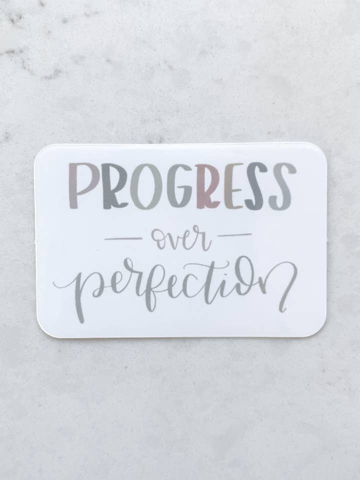 Progress Over Perfection Sticker 2.5x3 in. for wholesale by The Shook Nook