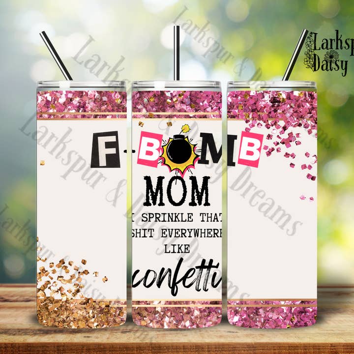 F-Bomb Mom Tumbler for wholesale by Larkspur & Daisy Dreams