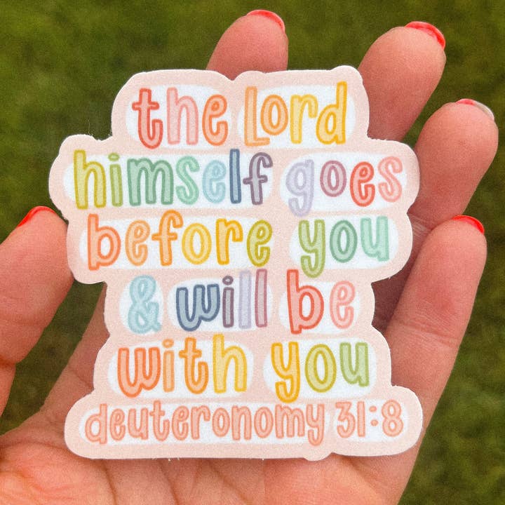 The Lord Himself Goes Before You Sticker for wholesale by Creately Design Co. LLC