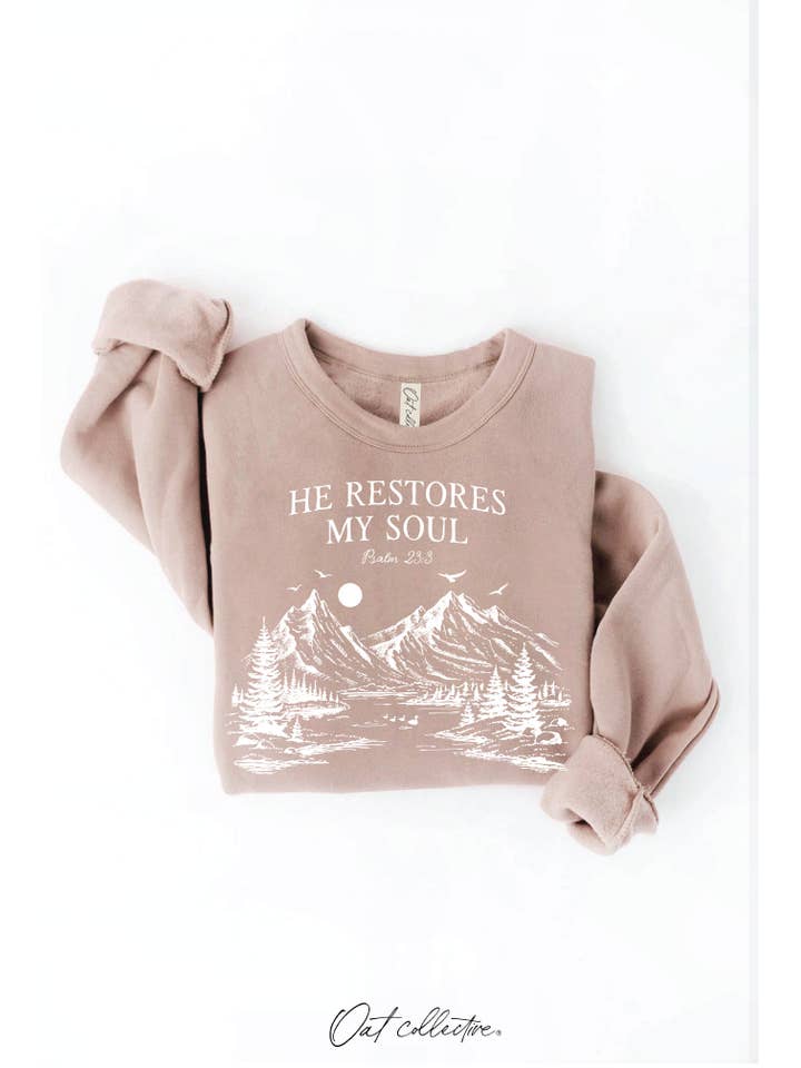 OAT COLLECTIVE - Wholesale Graphic sweatshirt – Women’s - HE RESTORES MY SOUL PSALM 23:3 Graphic Sweatshirt2