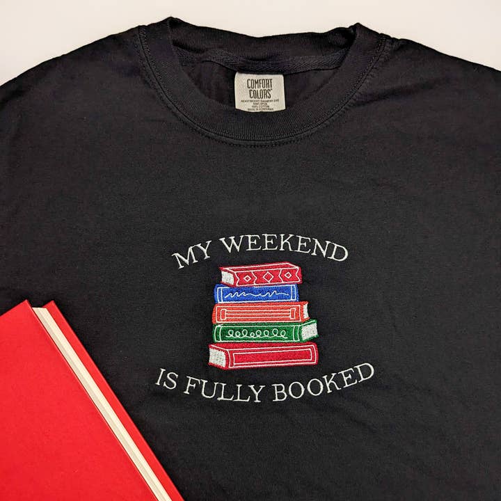 Min helg är fullbokad broderad skjorta för wholesale av Bona Fide Bookworm