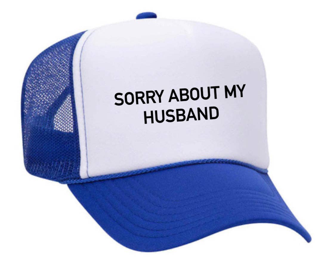 Inappropriate Trucker Hats - Wholesale Trucker Hat - Women's - Sorry About My Husband Trucker Hat2