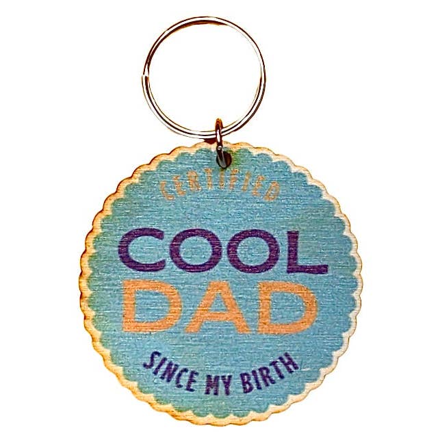 Certified Cool Dad Since My Birth Magnet/Keychain for wholesale by Rock Lion Goods