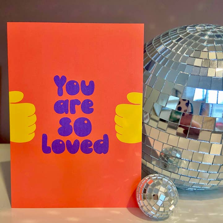 LoveLossDiscoballs – wholesale Love card – You Are So Loved | Bright Encouragement Greeting Card2