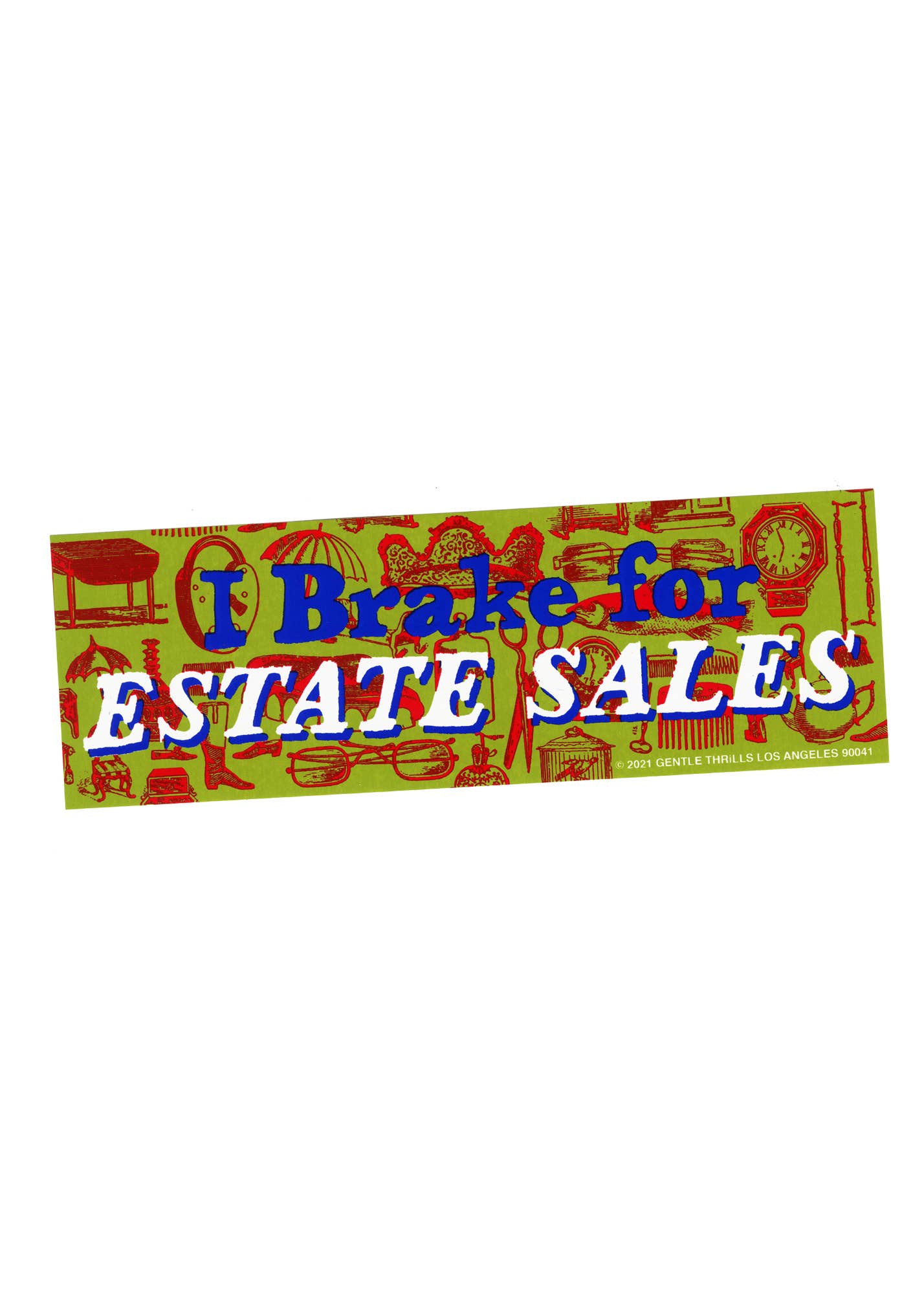 gentle thrills - Wholesale Sticker - i brake for estate sales bumper sticker