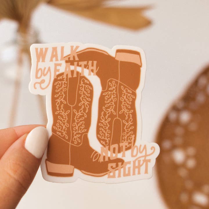 The Anastasia Co - Wholesale Sticker - Walk by Faith Western Cowboy Boots Sticker1