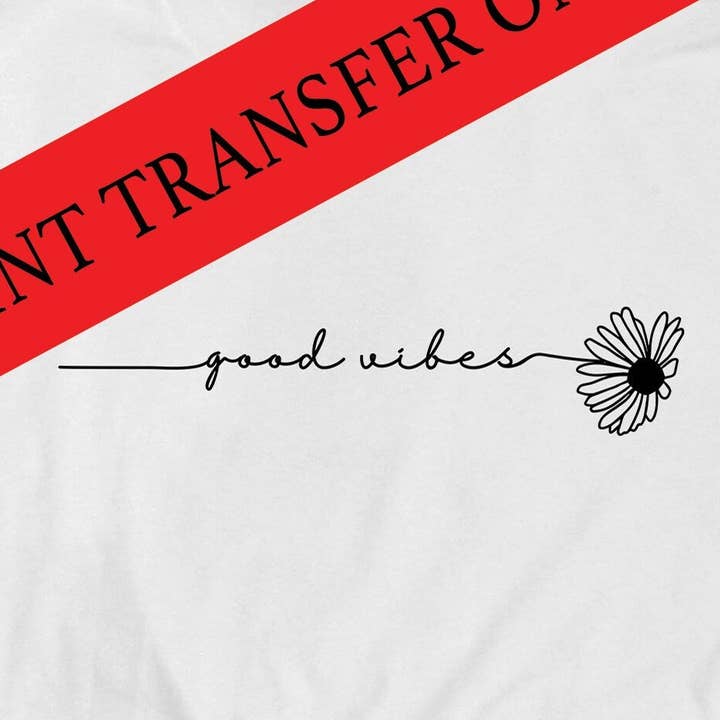 Trasferimento serigrafico pronto per la stampa | Good Vibes #1010 | Trasferimento serigrafico | Trasferimento a caldo per la vendita all'ingrosso da parte di Nedi Designs