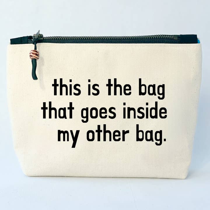 Pretty Clever Words - Wholesale Pouch - Women's - Canvas Pouch Lined Zip Bag- the bag that fits inside The Bag1