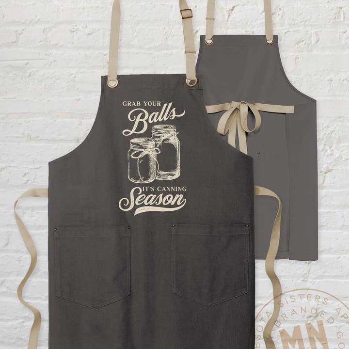 Minnesota Sisters - Wholesale Apron - Canning Season Apron - 'Grab Your Balls' Graphic with Jars1