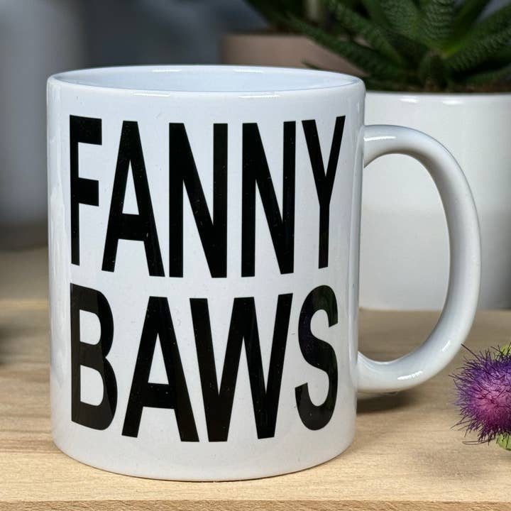 Mug - Scottish - Fanny Baws for wholesale by Craftypups