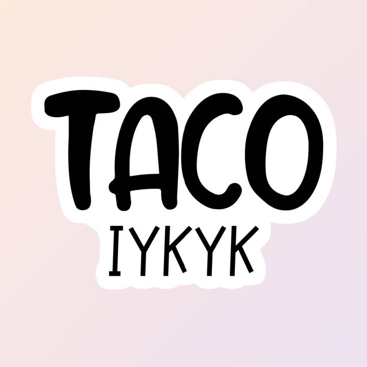 Anti Trump Stickers, Taco, Trump Always Chickens Out for wholesale by Sorry Not Sorry Co