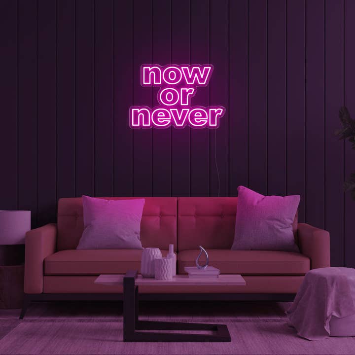 Panneau au néon LED Now Or Never pour la vente par BeNeonUnicorn