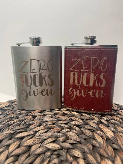 Zero Fucks Given Flask, Engraved Stainless Steel Flask for wholesale by Dirty Grove by Hazel Grove Customs