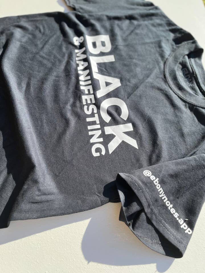 Ebony Notes Company - Wholesale Screen Printed T-Shirt - Unisex - Black & Manifesting Shirt7