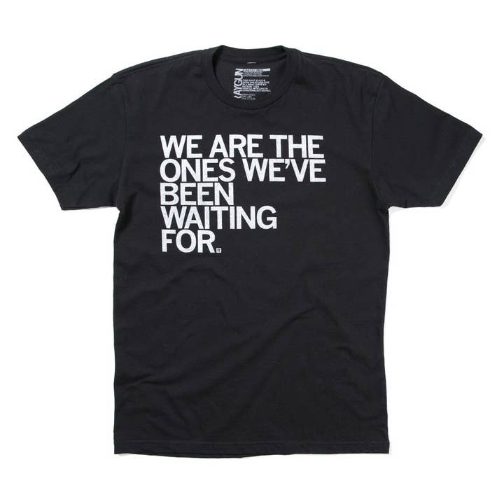 RAYGUN - Wholesale Screen Printed T-Shirt - Unisex - We Are The Ones T-Shirt