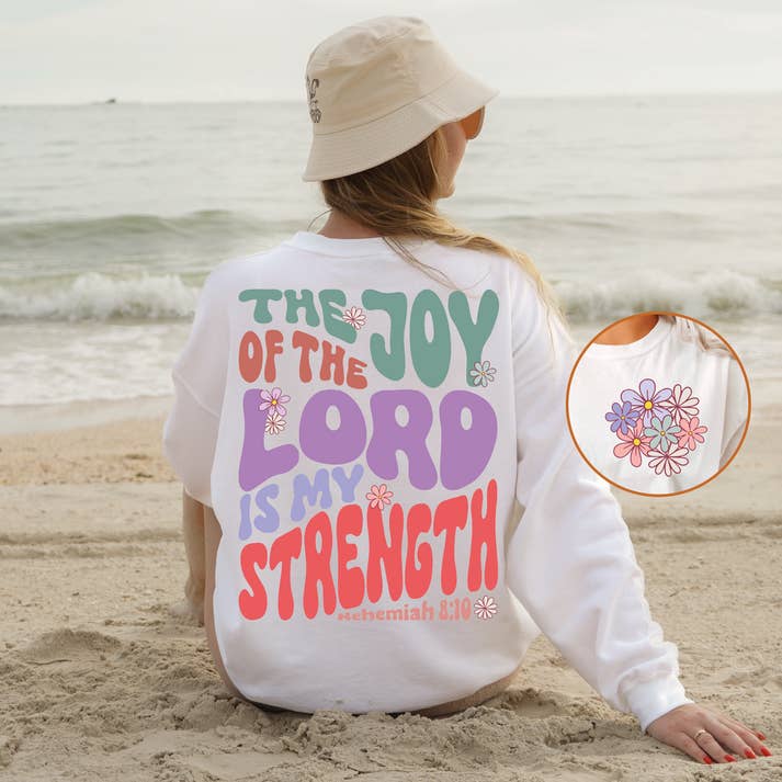 Christian T-Shirt or Sweatshirt The Joy of the Lord is My St for wholesale by STRONG N FREE CDN