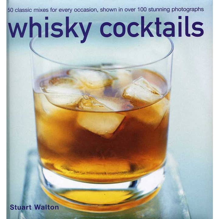 Whisky Cocktails by Stuart Walton for wholesale by Simon & Schuster
