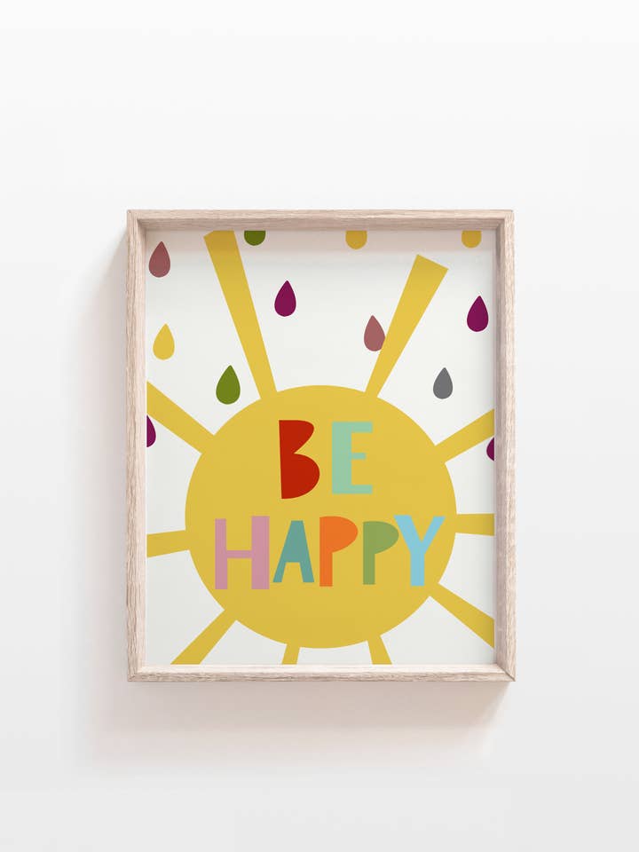 vara glad tryck, barn vara solsken väggkonst, dekor, hem för wholesale av The Little Wagon