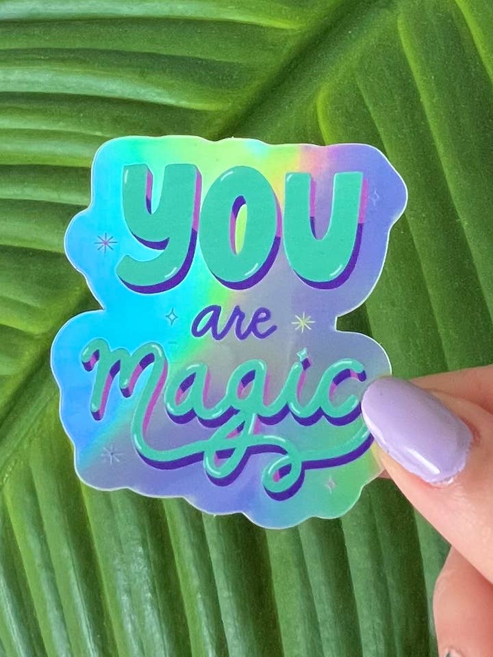You are Magic Holographic Die Cut Sticker for wholesale by Elina Designs