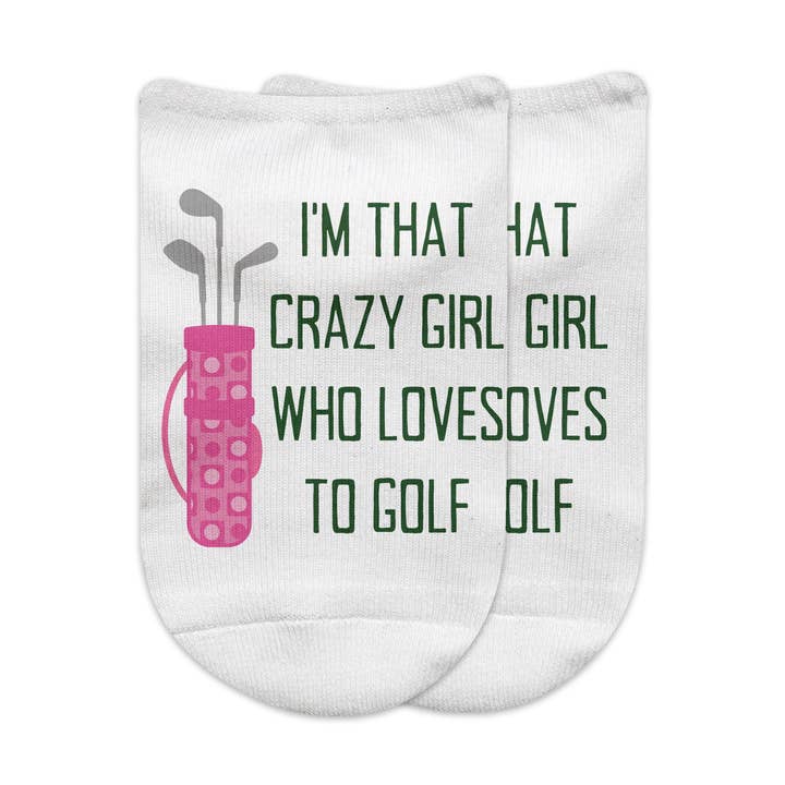 I'm That Crazy Girl Who Loves To Golf - Novelty Golf Socks for wholesale by Sockprints