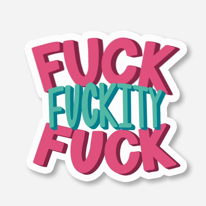 Fuck Fuckity Fuck | Autocollant en vinyle imperméable (drôle, juron, sarcastique) pour la vente par Shemazing Designs