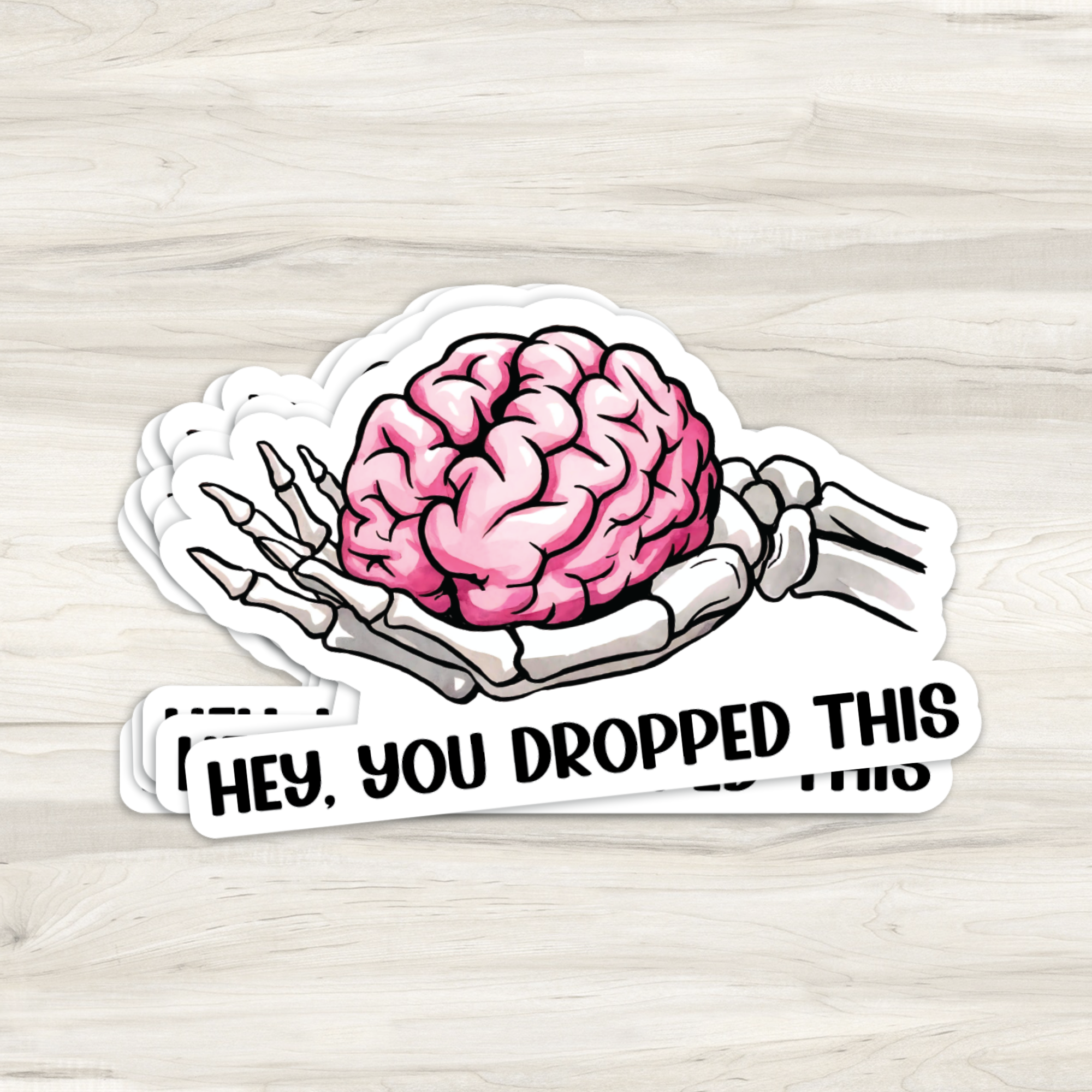 The Daydreamer Designz - Vente Autocollant - Hé, tu as fait tomber cet autocollant de cerveau.2