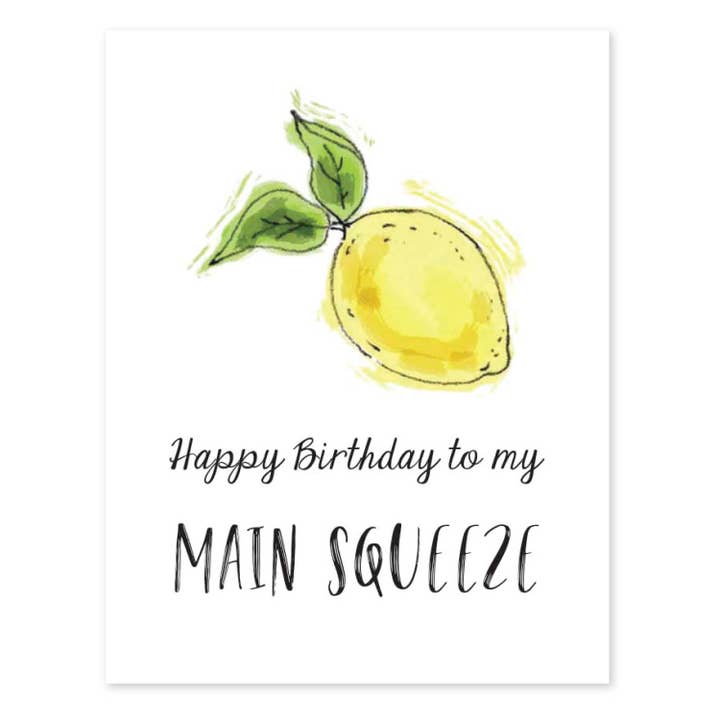 Donovan Designs - Wholesale Birthday Card - MAIN SQUEEZE GREETING CARD