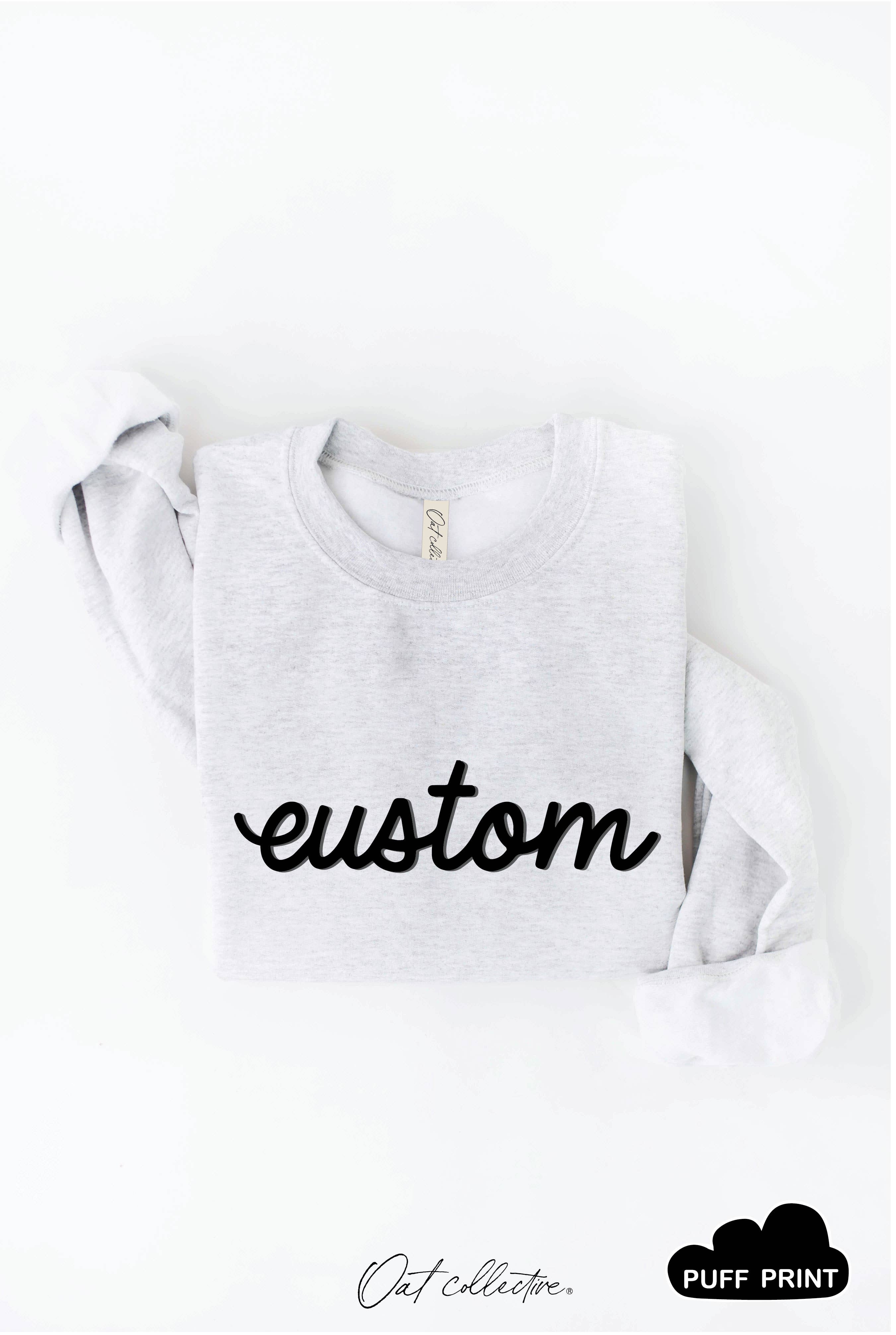 OAT COLLECTIVE - Wholesale Graphic Sweatshirt - Women's - CUSTOM PUFF Graphic Sweatshirt2