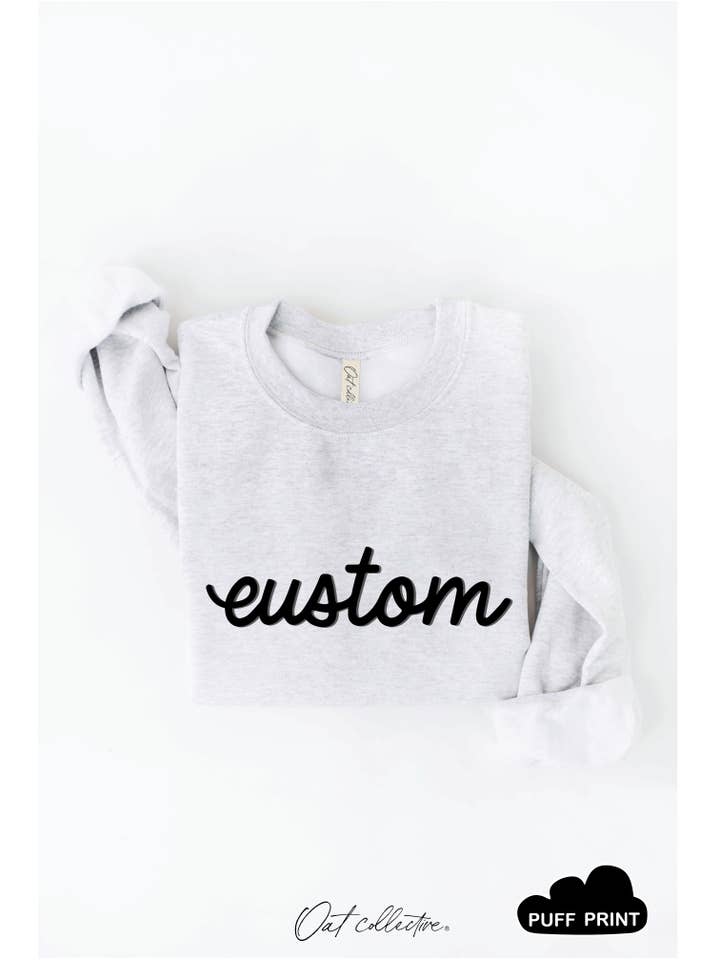 OAT COLLECTIVE - Wholesale Graphic Sweatshirt - Women's - CUSTOM PUFF Graphic Sweatshirt2