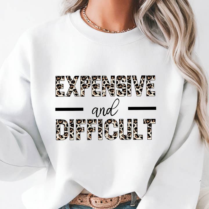 EXPENSIVE AND DIFFICULT CREWNECK TEE/SWEATSHIRT for wholesale by It's So Me