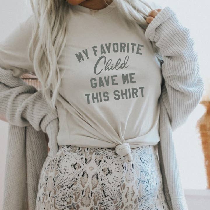 Shamaim - Wholesale T-Shirt (Graphic) - Unisex - MY FAVORITE CHILD GAVE ME THIS SHIRT short sleeve Tees
