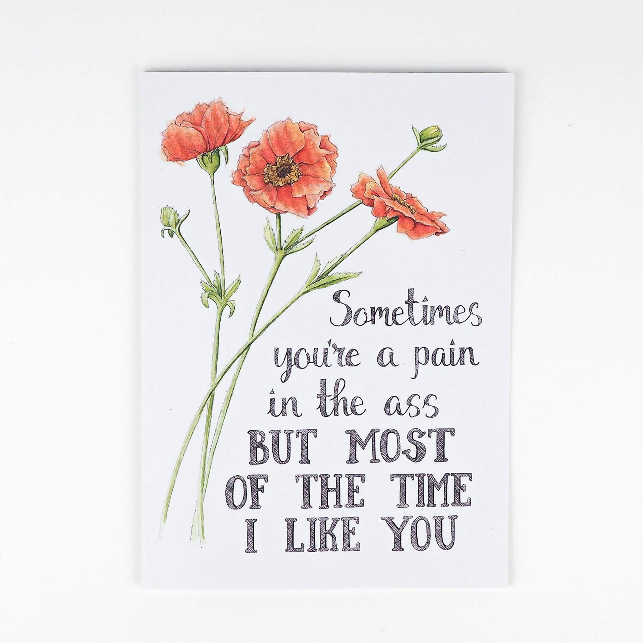 Naughty Florals - Vente Cartes de déclaration d'amour - Parfois, vous êtes une Douleur dans le cul1