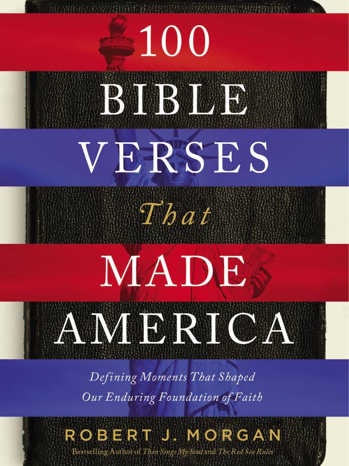 100 Bible Verses That Made America for wholesale by HarperCollins Christian Publishing