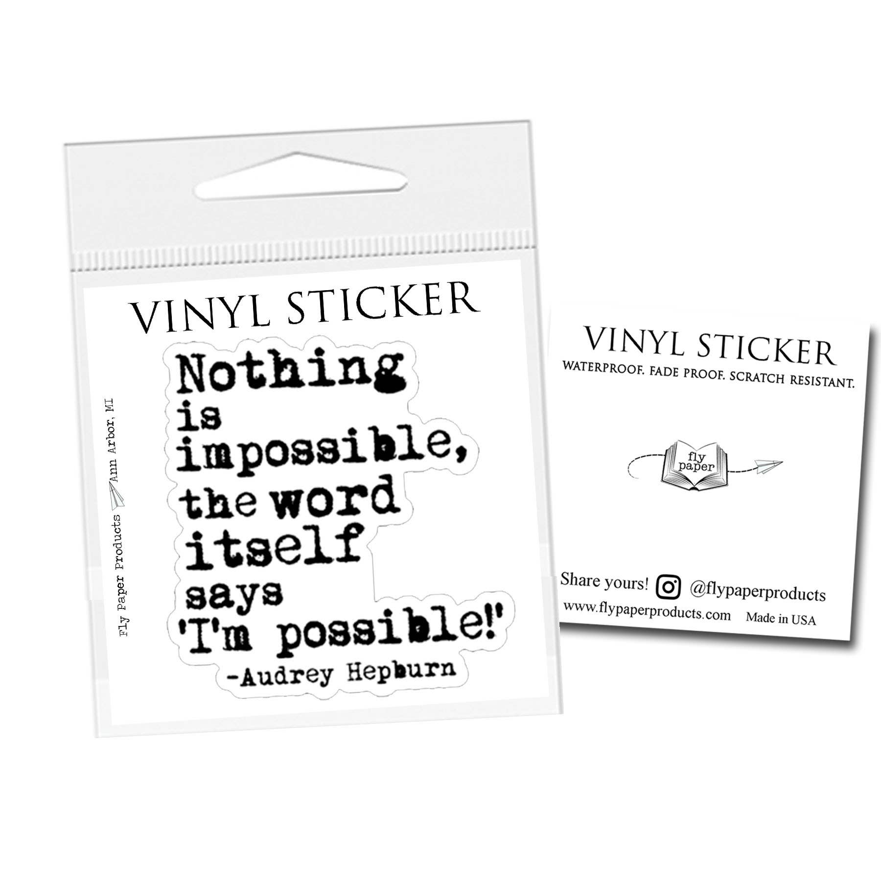 Fly Paper Products - Wholesale Sticker - Nothing is Impossible Audrey Hepburn Vinyl Sticker0