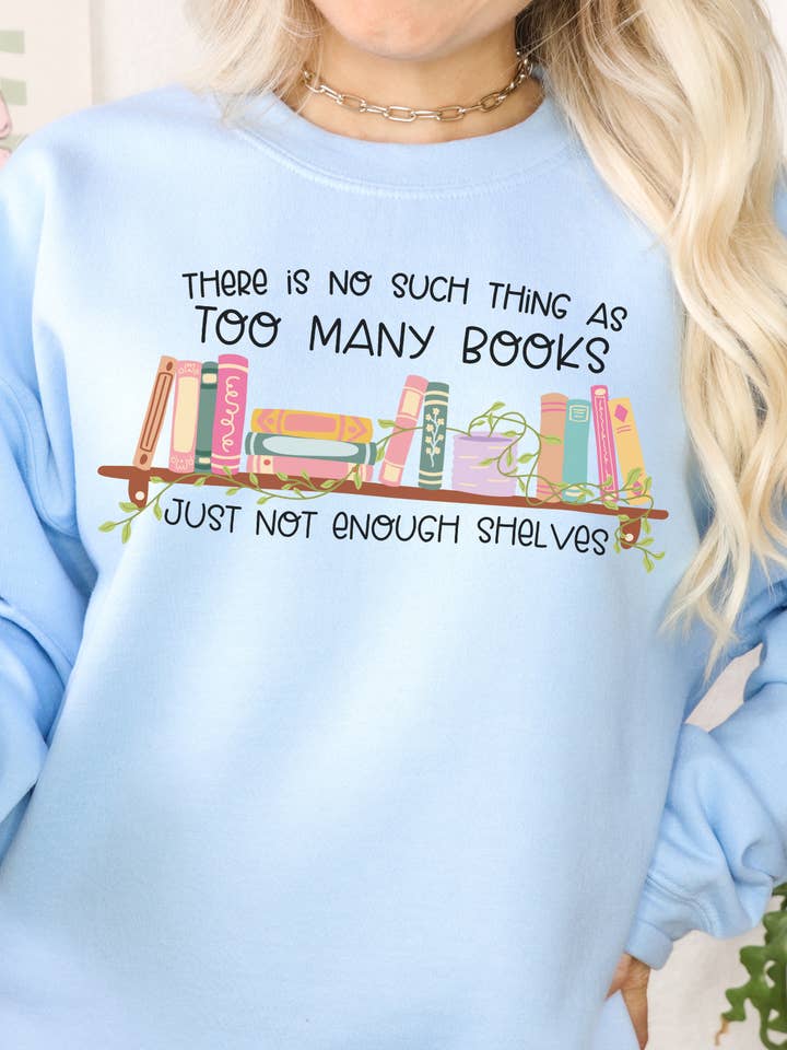 Camisola Too Many Books | Bookish por atacado de Curly Tailed Designs