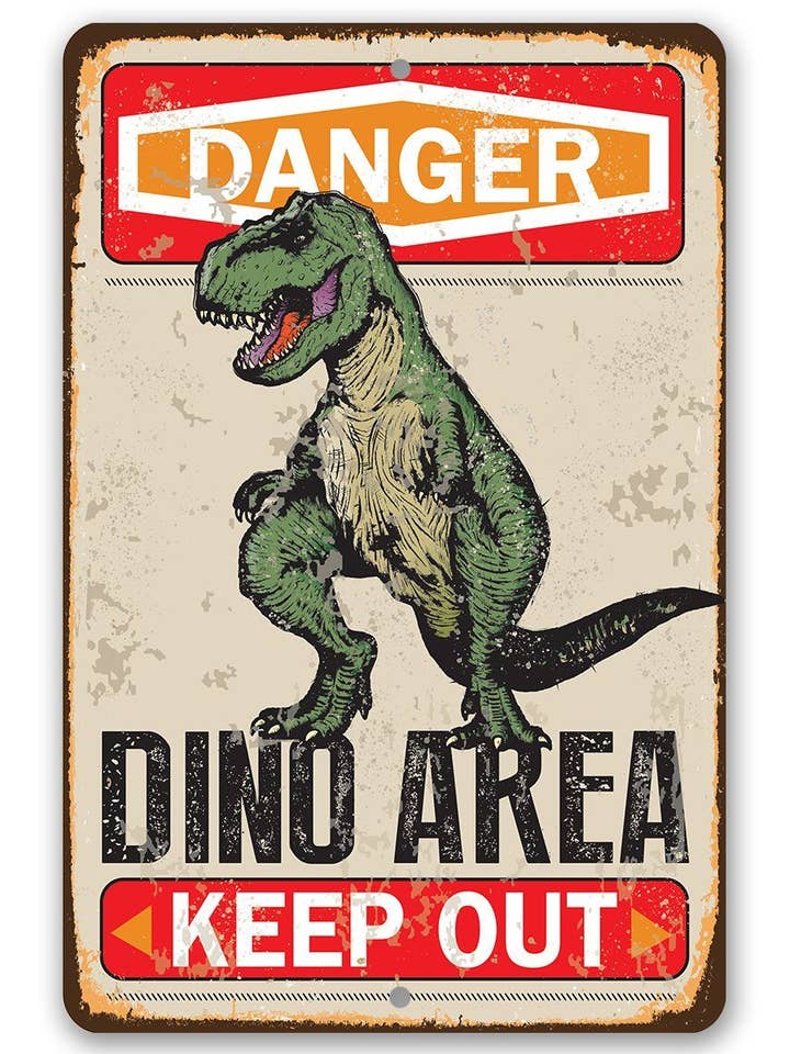 Rustic Metal Sign | Danger Dinosaur Area Keep Out for wholesale by Lone Star Art Metal Signs