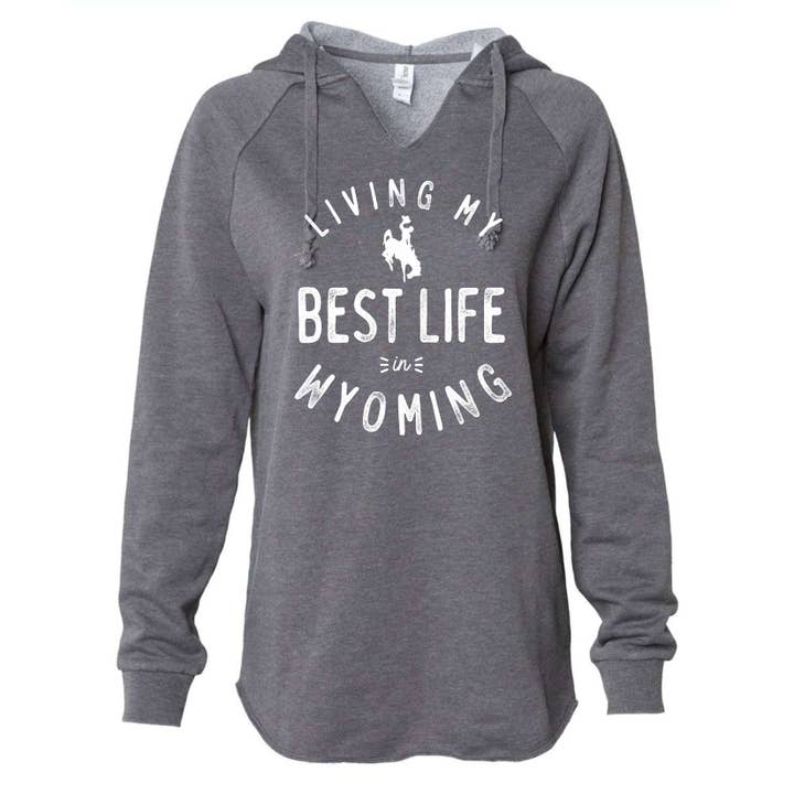 Living My Best Life in Wyoming Steamboat Women’s Lightweight Storm Hooded Sweatshirt for wholesale by Living My Best Life in Wyoming