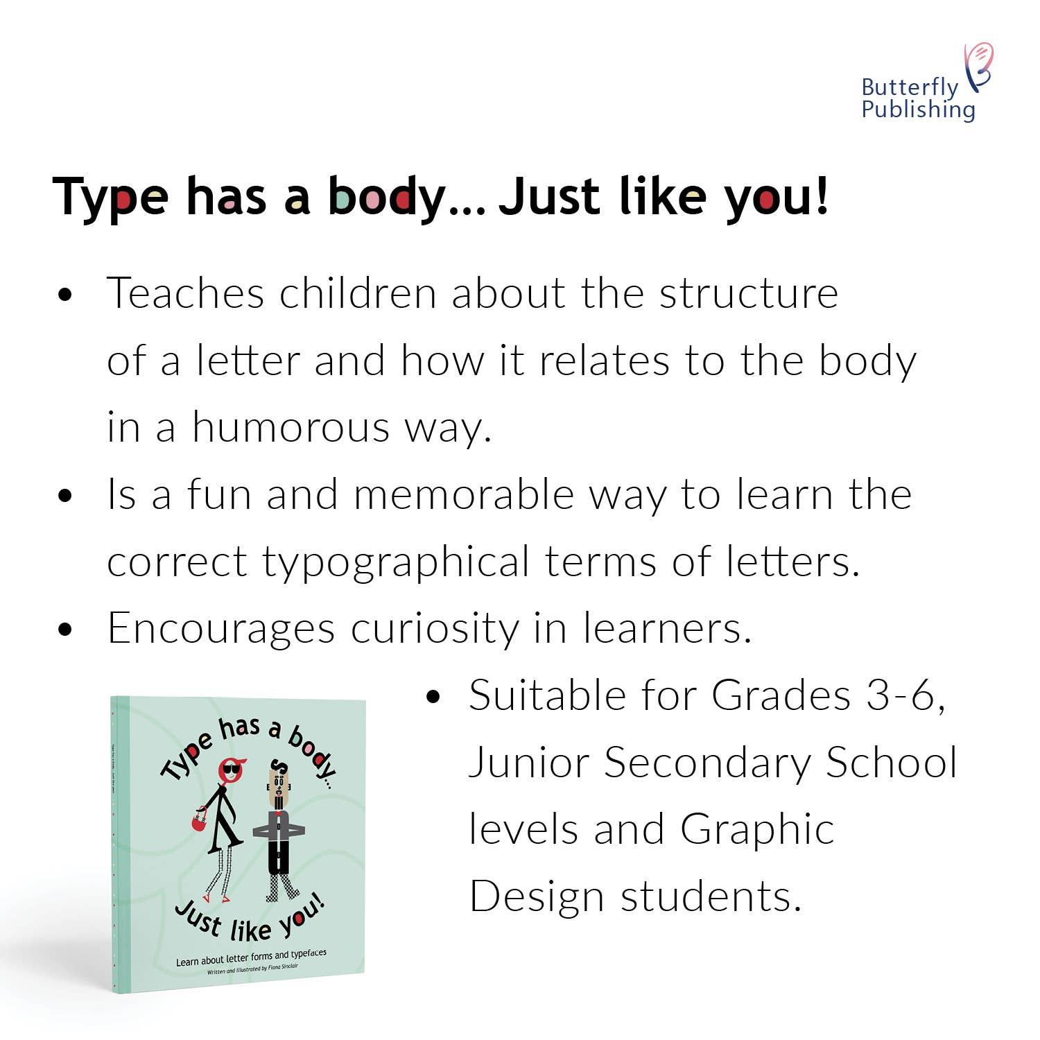Butterfly Publishing - Wholesale Book - Kids - Type has a body...Just like you!1