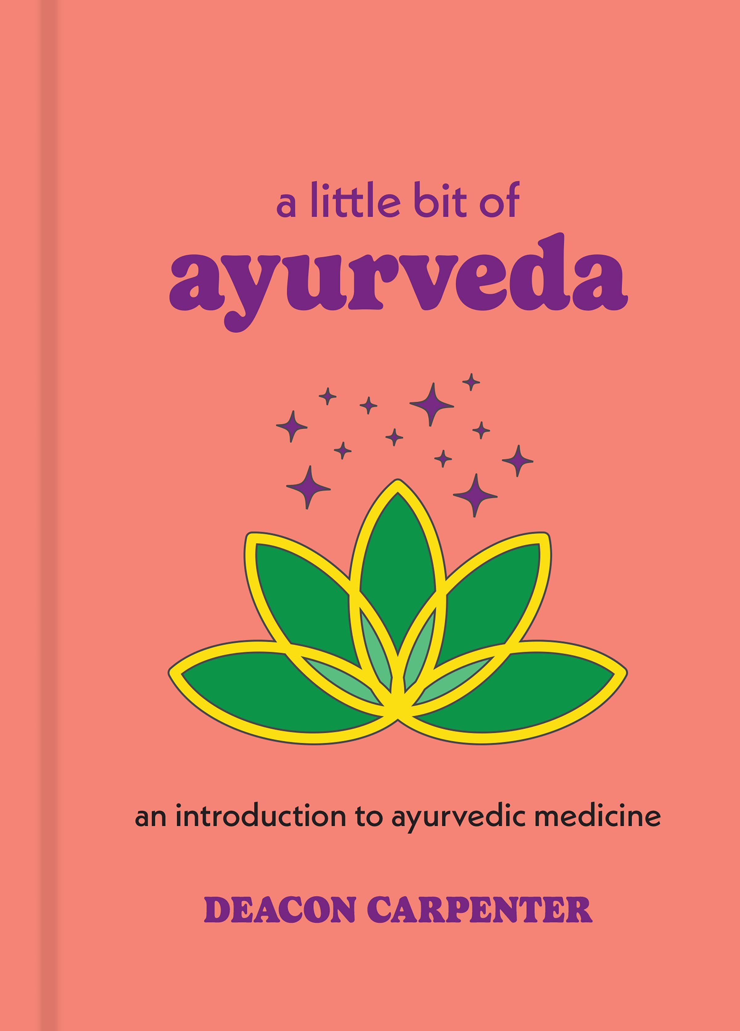 Hachette Book Group - Wholesale Medical Health - A Little Bit of Ayurveda: An Introduction0