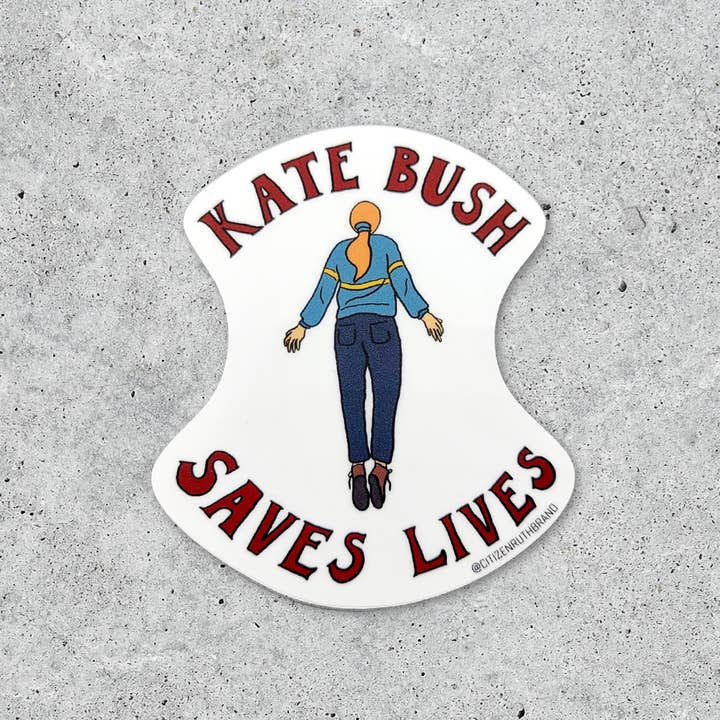 Citizen Ruth - Wholesale Sticker - Stranger Things Kate Bush Saves Lives vinyl sticker