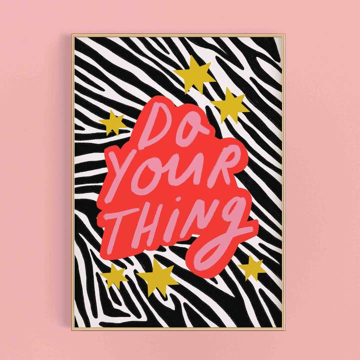 Faz o Teu Coisa Arte Impressa com Citação Positiva em Padrão de Zebra Atrevida por atacado de Kerrie Illustrates