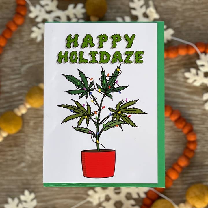 Stone Donut Design, LLC - Wholesale Season's Greetings Card - Happy Holidaze Cannabis Christmas Card by StoneDonut Design0