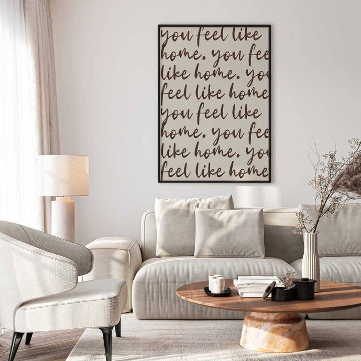 D'LUXE PRINTS - Wholesale Art Print - You Feel Like Home Script Print6