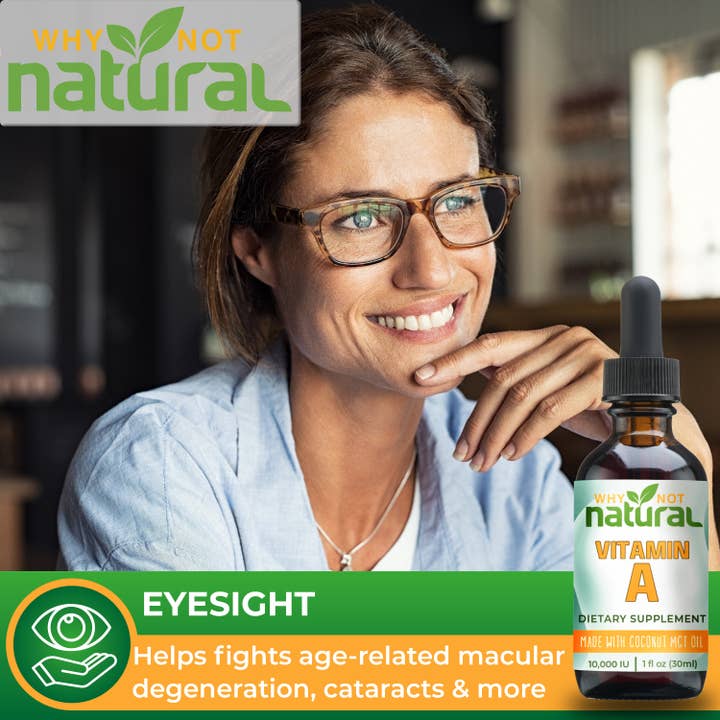 WhyNotNatural - Wholesale Oral Supplement/Vitamin - Liquid Vitamin A:Support Skin, Eyes, Immunity & Hair 1fl oz